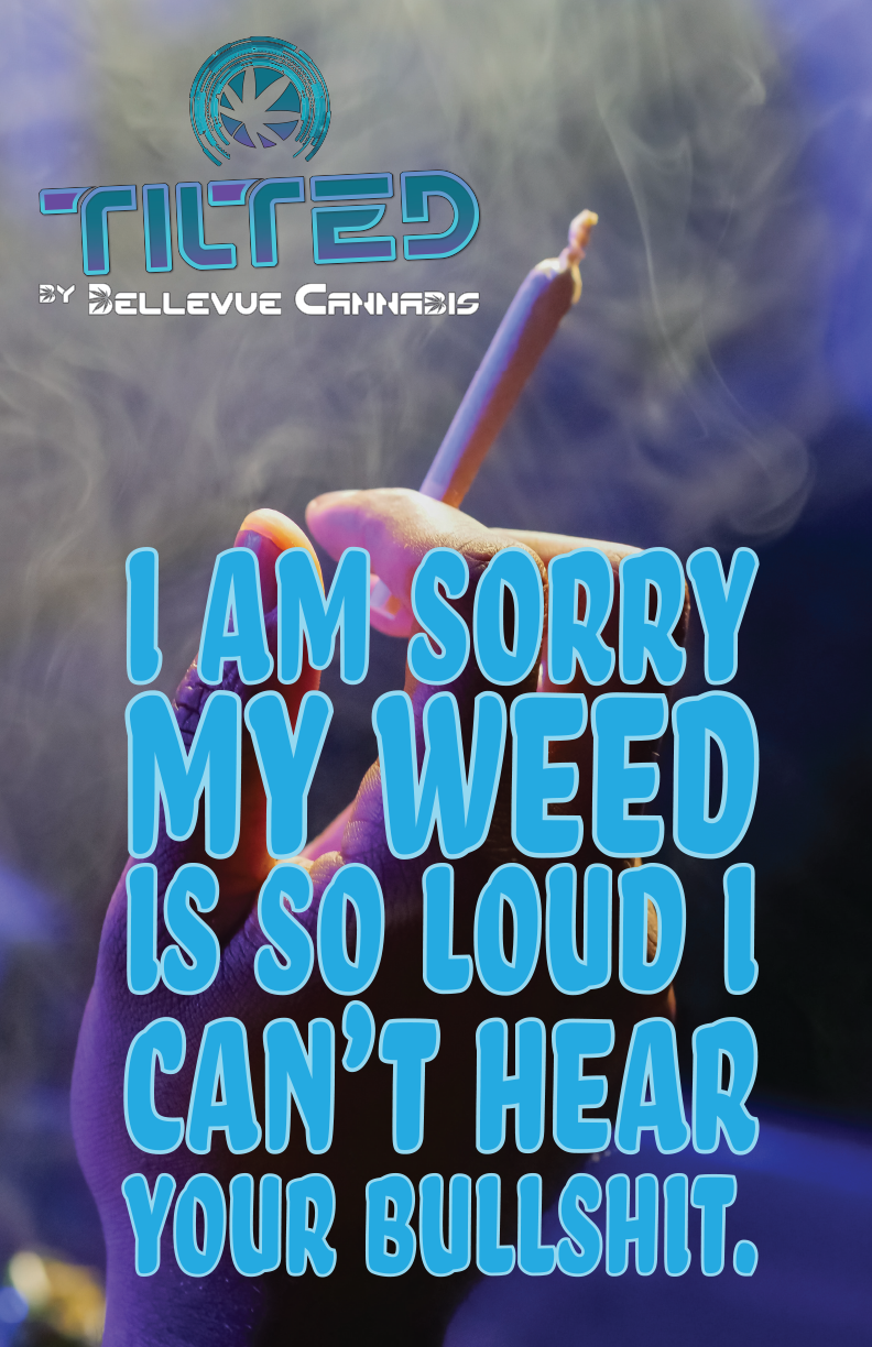 Promotional poster for Bellevue Cannabis.